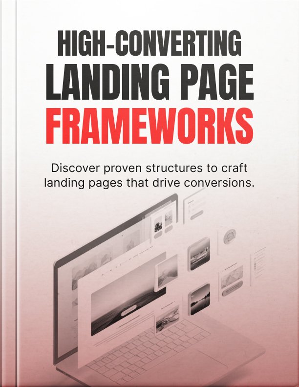 High Converting Landing Page Frameworks Ebook